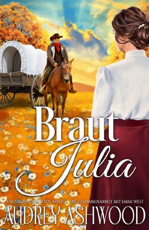 [Die Unerwünschten 03] • Braut Julia